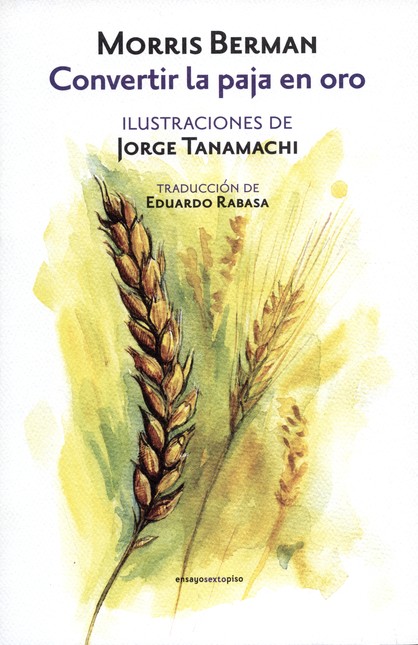 Convertir la paja en oro