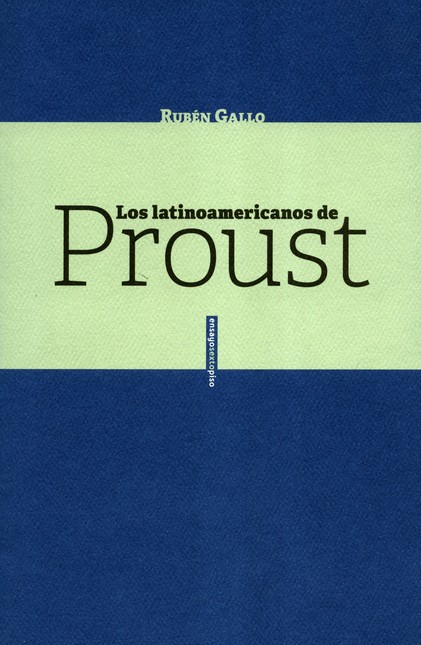 Los latinoamericanos de Proust