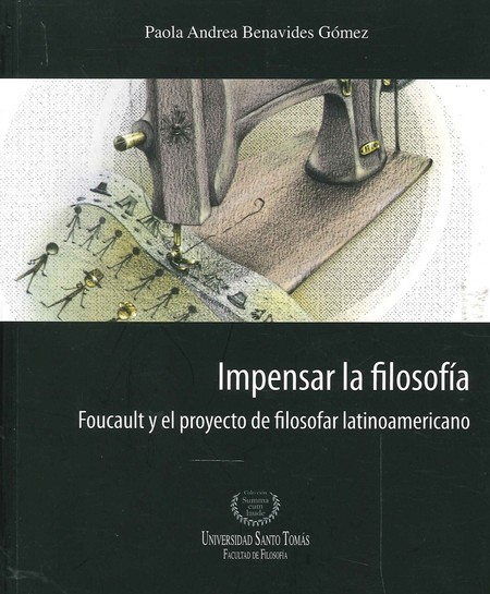 Impensar la filosofía. Foucaul...