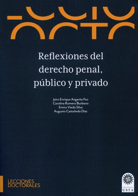 Reflexiones del derecho penal,...