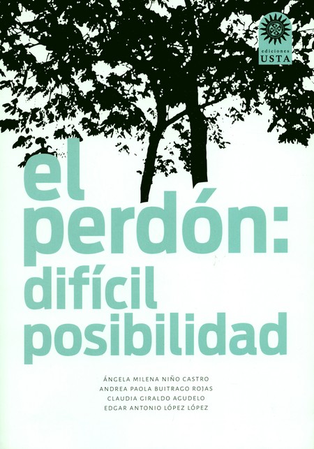 El perdón: difícil posibilidad