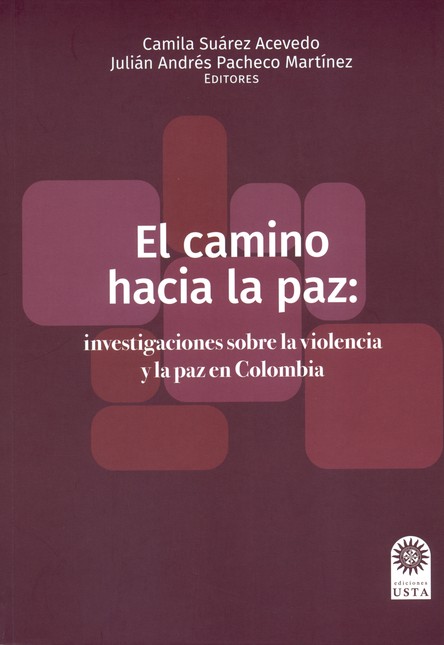 El camino hacia la paz: invest...