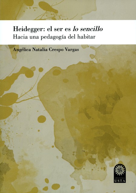 Heidegger: el ser es lo sencil...