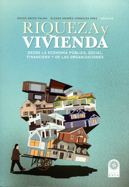 Riqueza y vivienda. Desde la e...