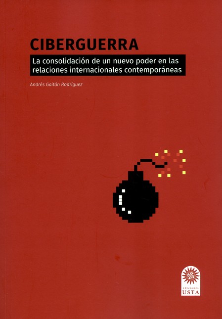 Ciberguerra. La consolidación ...