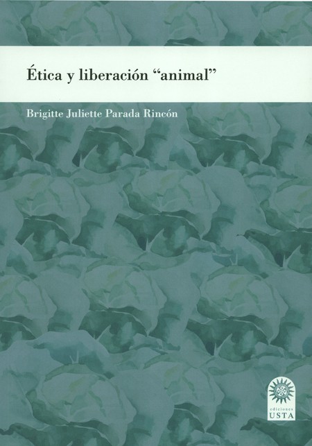 Ética y liberación "animal"