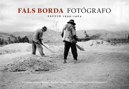 Fals Borda fotográfo. Saucio 1...