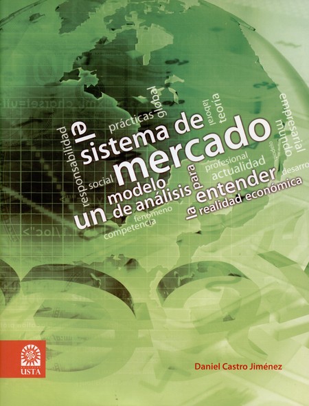 El sistema de mercado: un mode...