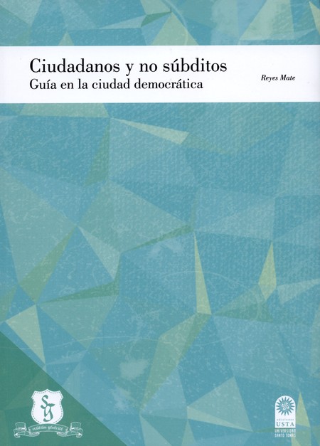 Ciudadanos y no súbsitos. Guía...