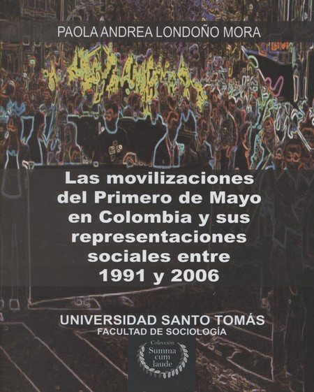 Las movilizaciones del Primero...