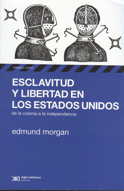 Esclavitud y libertad en los E...