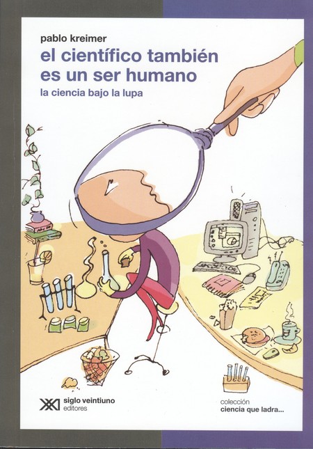El científico también es un se...
