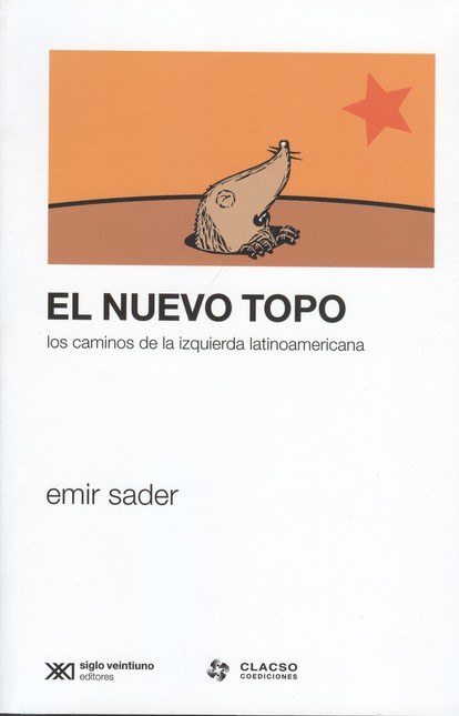 El nuevo topo. Los caminos de ...