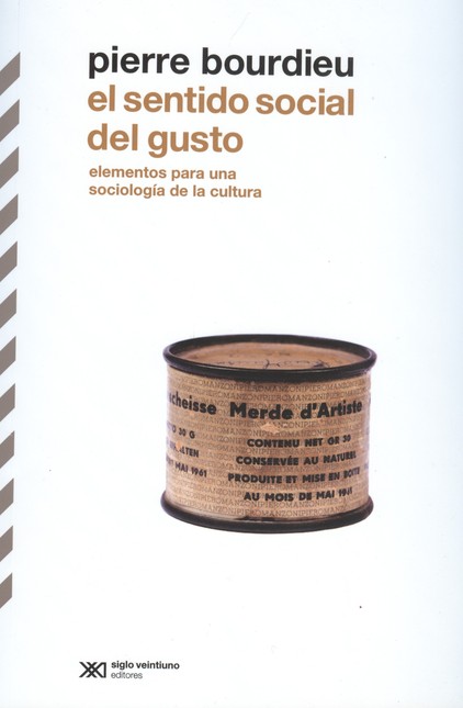 El sentido social del gusto. E...