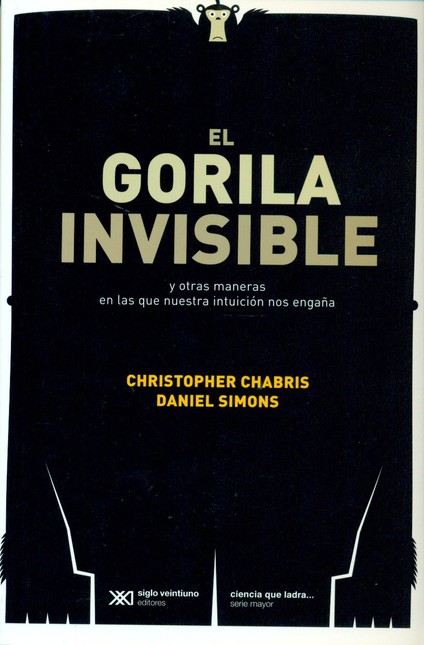 El gorila invisible y otras ma...