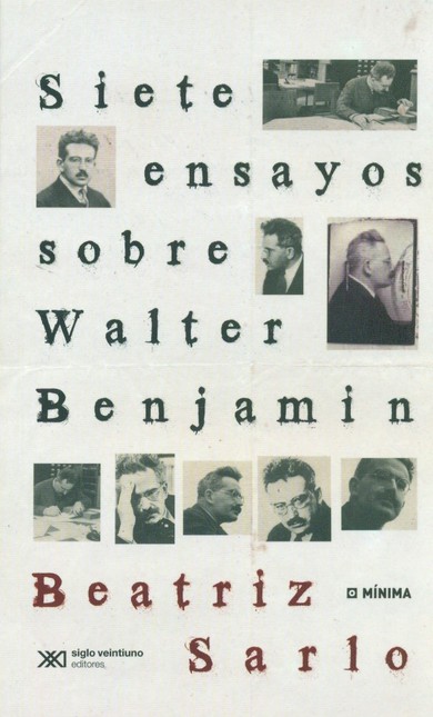 Siete ensayos sobre Walter Ben...