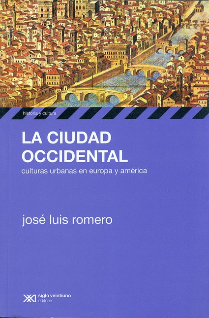La ciudad occidental. Culturas...