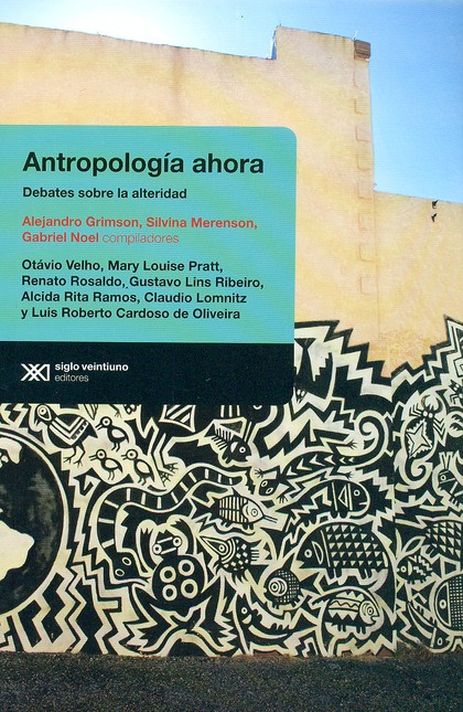 Antropología ahora. Debates so...