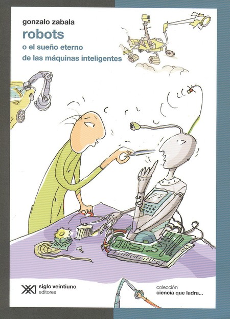 Robots o el sueño eterno de la...