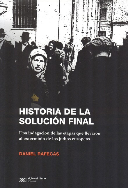 Historia de la solución final....