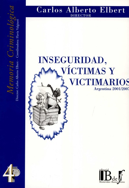 Inseguridad, víctimas y victim...