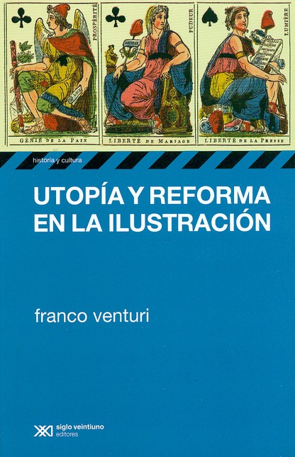 Utopía y reforma en la Ilustra...