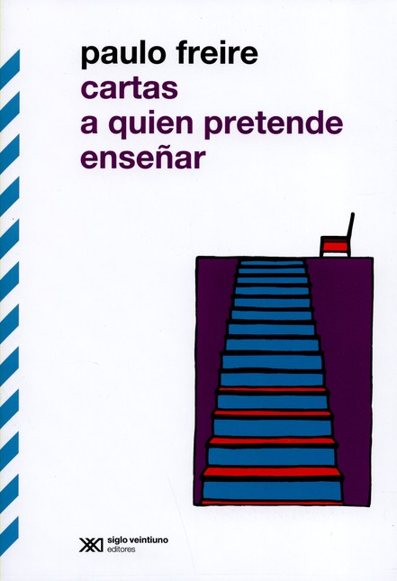 Cartas a quien pretende enseña...