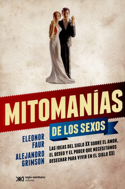 Mitomanías de los sexos. Las i...