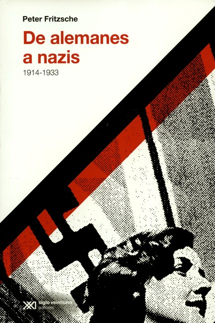 De alemanes a nazis 1914-1933 ...