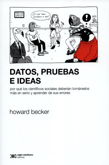 Datos, pruebas e ideas. Por qu...