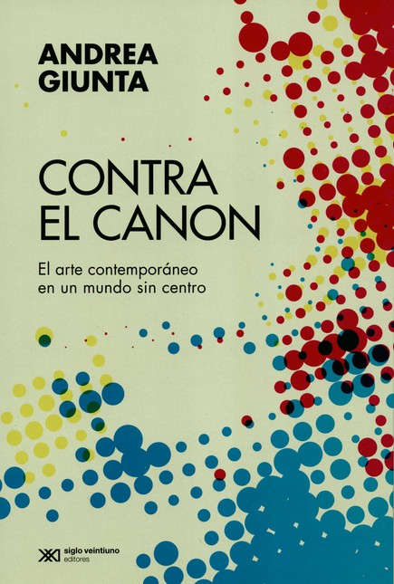Contra el canon. El arte conte...