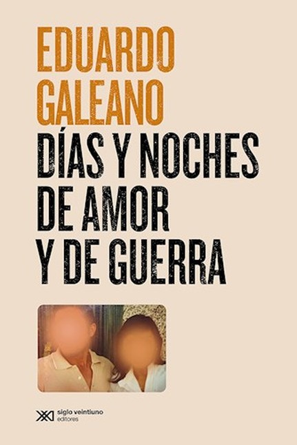 Días y noches de amor y de gue...