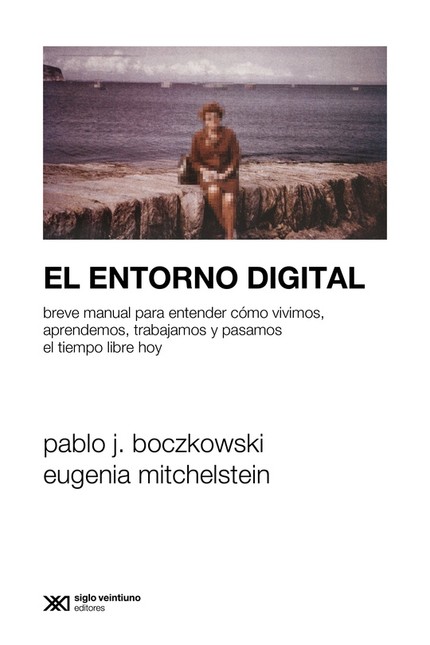 El entorno digital. Breve manu...