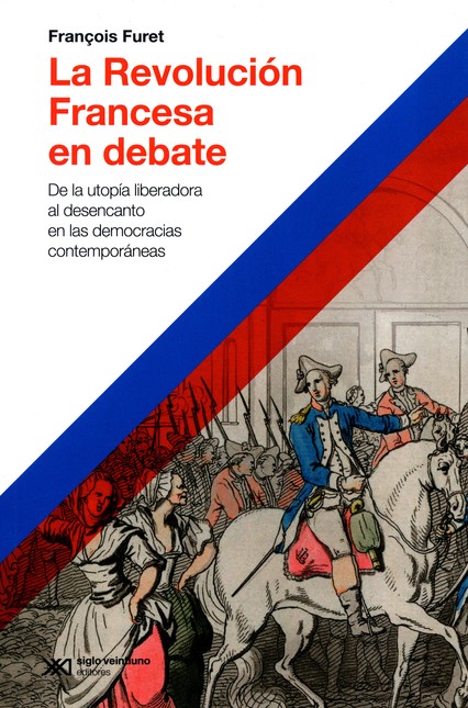 La revolución francesa en deba...