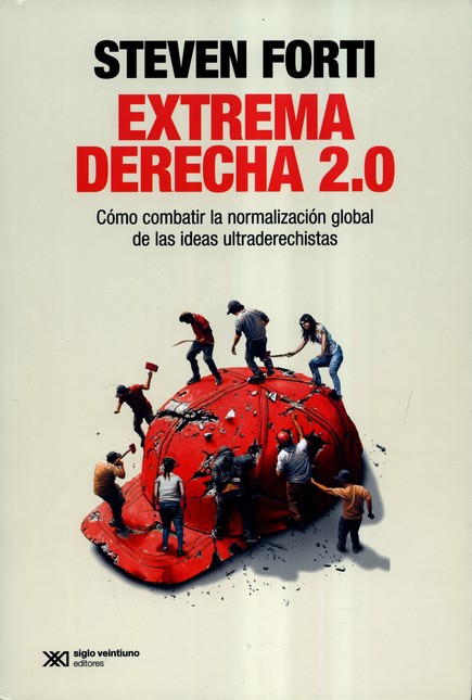 Extrema derecha 2.0. Cómo comb...