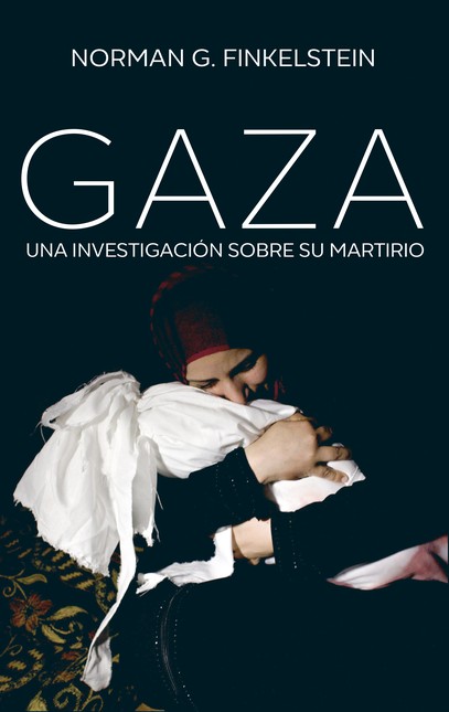 Gaza. Una investigación sobre ...