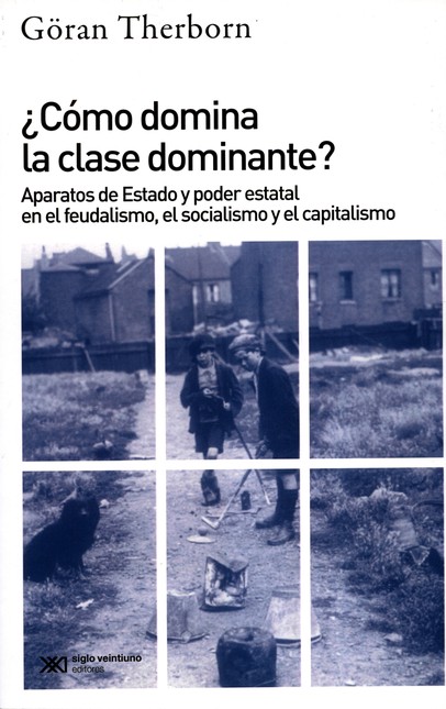 ¿Cómo domina la clase dominant...