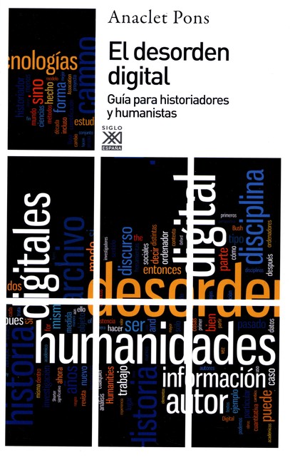 El desorden digital. Guía para...
