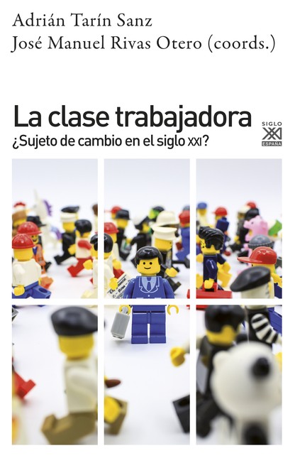 La clase trabajadora. ¿Sujeto ...