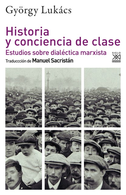 Historia y conciencia de clase...