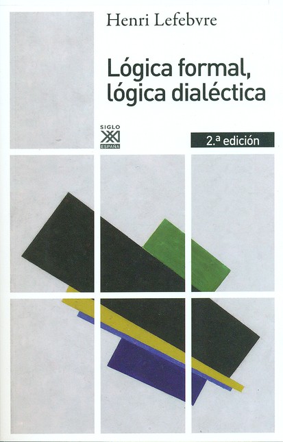 Lógica formal, lógica dialécti...