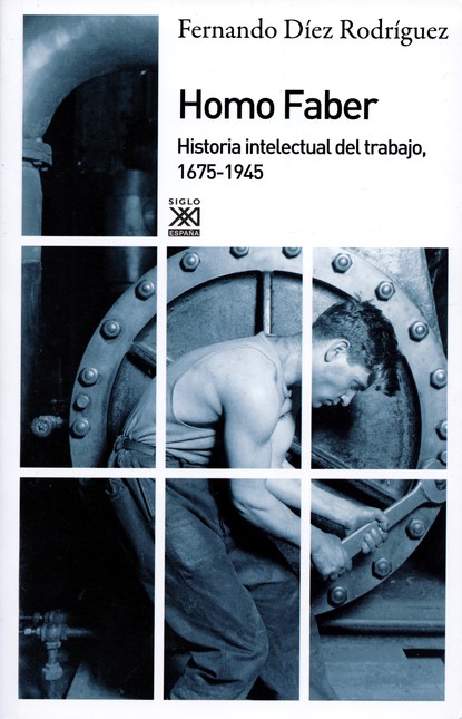 Homo Faber. Historia intelectu...