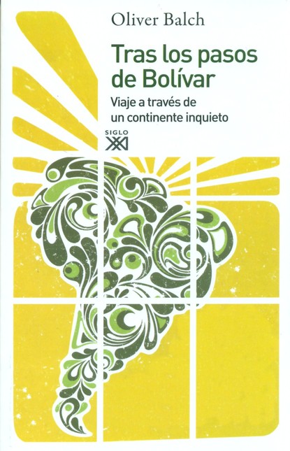 Tras los pasos de Bolívar