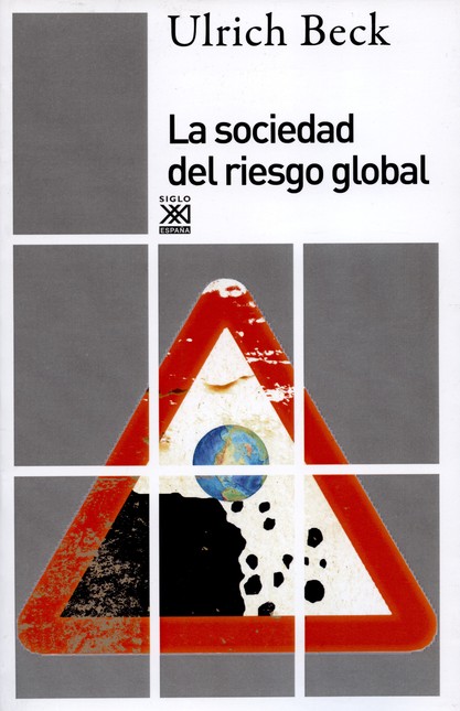 La sociedad del riesgo global