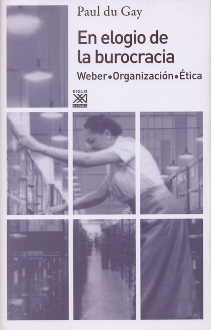 En elogio de la burocracia