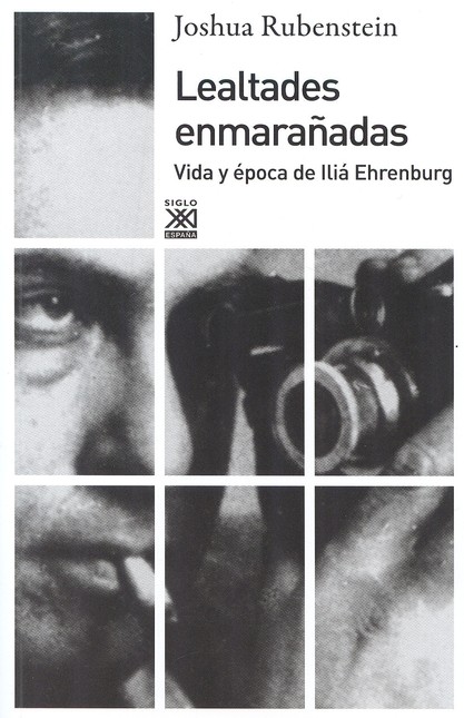 Lealtades enmarañadas. Vida y ...