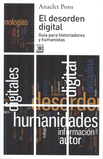 El desorden digital. Guía para...