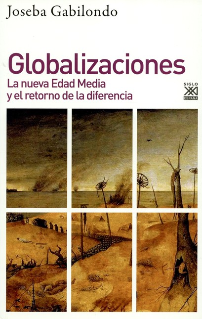 Globalizaciones. La nueva edad...