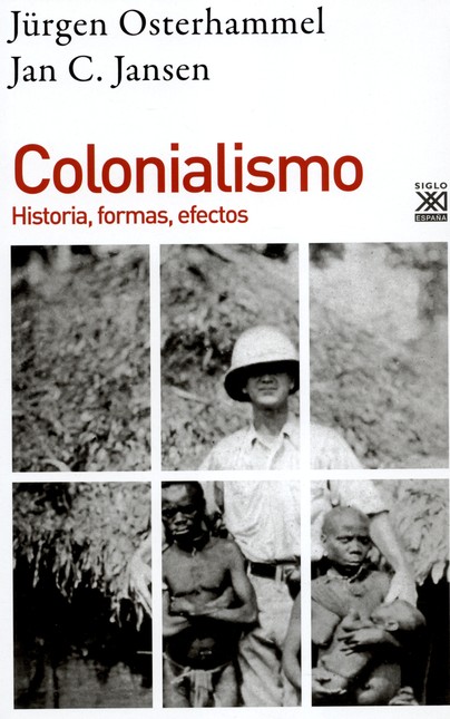 Colonialismo. Historia, formas...