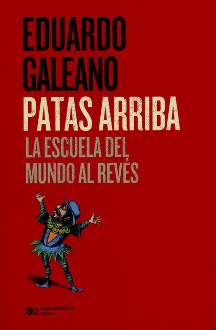 Patas arriba. La escuela del m...